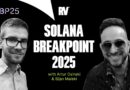 Solana Breakpoint 2025 Wrap-up from Abu Dhabi