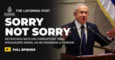 #SorryNotSorry Netanyahu demands a pardon | The Listening Post