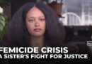 South Africa’s femicide crisis: Victim’s sister speaks out for justice