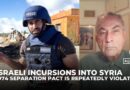Syria warns Israeli incursions breach 1974 pact, risking regional war