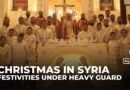 Syrians celebrate Christmas amid uncertainty after renewed fighting in Aleppo