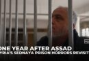 Syria’s Sednaya prison: Former detainees recount horrors one year after Assad’s fall