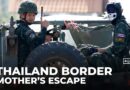 Thai mother fleeing border fighting shares her story