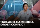 Thailand-Cambodia Border: Ongoing Fighting and Parliament Dissolution
