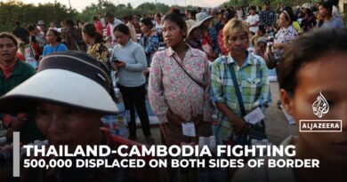 Thailand–Cambodia border war leaves hundreds of thousands displaced