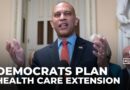 The Democratic plan includes an extension to health care subsidies for 3 years