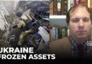Ukraine Conflict Explained: Frozen Russian Assets and Negotiation Challenges