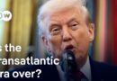 Ukraine, Trump, and Europe’s hard choices –  Is the transatlantic era over? | DW News