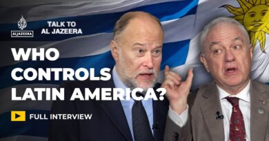 Uruguay FM on US moves to assert control in Latin America | Talk to Al Jazeera