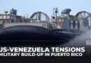 US boosts military presence in Puerto Rico as Trump escalates tensions with Venezuela
