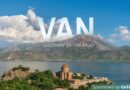 Van – gateway to the East | Traces of Silk