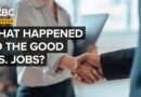 Where Did All The Good Jobs Go?