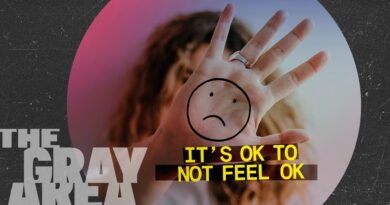 Why it’s okay to not be okay | The Gray Area