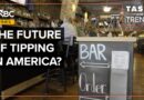 Why No Tax On Tips May Be Making America’s Tipping Problem Worse