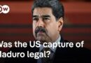 Capture of Maduro and Trump’s claim that the US will run Venezuela raise legal questions | DW News