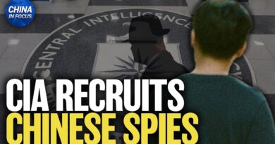 CIA Recruits Chinese Spies | China in Focus