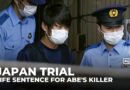 Ex-Japanese Prime Minister Abe’s killer sentenced to life
