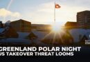 Greenland greets the sun after polar night as Trump’s takeover threat looms