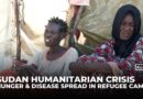 Hunger and disease spread in Sudan camps hosting South Sudanese refugees