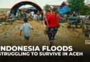 Indonesia’s Aceh families struggle as floods leave villages in ruins