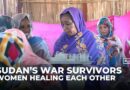 Inside a Sudan camp where women help each other heal from war trauma