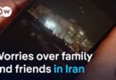 Iranian expatriates are desperate to learn the fate of loved ones | DW News