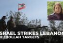lebanon : Israeli forces attacked hezbollah targets