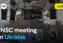 Live: UNSC holds meeting to discuss ​Russia’s ‍attack on ‍Ukraine | DW News