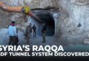 Syrian army finds vast SDF tunnel network in Raqqa’s countryside