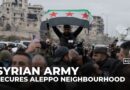 Syrian army secures Aleppo neighbourhood after SDF withdrawal