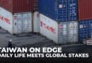 Taiwan’s global hub on edge as local economy feels China’s military drills