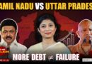 Tamil Nadu vs Uttar Pradesh debt: Why the comparison is misleading