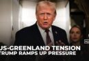 Trump threatens to take Greenland ‘the hard way’, citing Arctic strategy