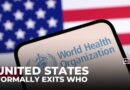US formally exits WHO over funding dispute and China grievances