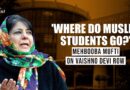 Vaishno Devi Medical College Row: ‘BJP Wants to Widen Divide Between Jammu, Kashmir’ Mehbooba Mufti