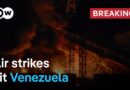 Venezuela condemns US after air strikes hit Caracas | DW News
