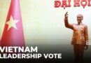 Vietnam’s Communist Party congress: Week-long session meets to pick leader