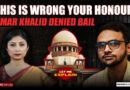 Why Umar Khalid is still in jail