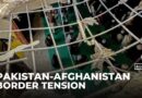 Afghanistan-Pakistan fighting: Pakistan launches air strikes and declares ‘open war’