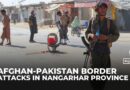 Afghanistan says it launches attacks against Pakistan
