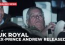 Andrew Mountbatten-Windsor released: King’s brother was arrested over suspected misconduct