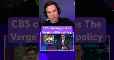 CBS challenges The Verge’s ethics policy #Vergecast