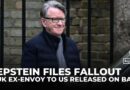 Epstein files: UK ex-envoy to US Mandelson released on bail after arrest on suspicion of misconduct