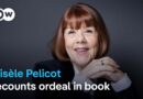 Gisèle Pelicot releases book about her life and the mass-rape case that shocked the world | DW News