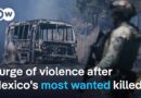 Mexican forces kill top cartel boss ‘El Mencho’ – What’s the magnitude of his death? | DW News