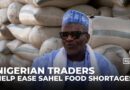 Nigerian traders help ease Sahel food shortages amid border restrictions