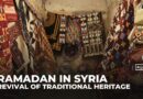 Ramadan in Syria: Artisans revive Aleppo’s ancient souq and traditional crafts
