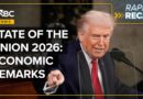 State Of The Union 2026 Rapid Recap: Trump’s Biggest Economic Remarks