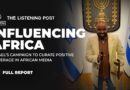 The campaign to shape Israel coverage in African media | The Listening Post