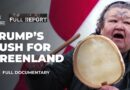 Trump’s Push for Greenland | The Full Report